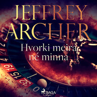 Hvorki meira né minna - Jeffrey Archer
