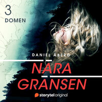 Nära gränsen – Domen - Daniel Åberg