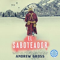 El saboteador - Andrew Gross