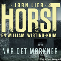 Når det mørkner - Jørn Lier Horst