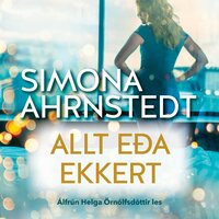 Allt eða ekkert - Simona Ahrnstedt