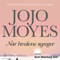 Når hvalene synger - Jojo Moyes