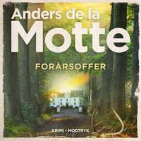 Forårsoffer - Anders de la Motte, Anders De La Motte