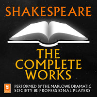 Shakespeare: The Complete Works - William Shakespeare