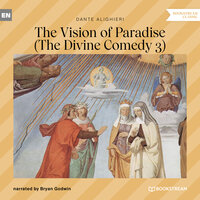 The Vision of Paradise - The Divine Comedy 3 (Unabridged) - Dante Alighieri