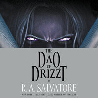 The Dao of Drizzt - R. A. Salvatore