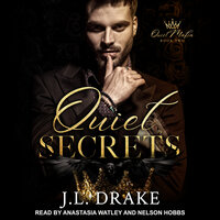 Quiet Secrets - J.L. Drake