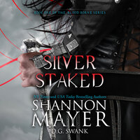 Silver Staked - D.G. Swank, Shannon Mayer