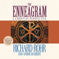 The Enneagram: A Christian Perspective - Andreas Ebert, Richard Rohr