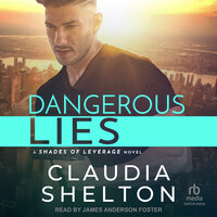 Dangerous Lies - Claudia Shelton