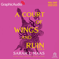 A Court of Wings and Ruin (2 of 3) [Dramatized Adaptation]: A Court of Thorns and Roses 3 - Sarah J. Maas
