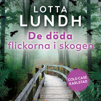 De döda flickorna i skogen - Lotta Lundh