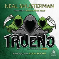 Trueno (Thunderhead): el arco de la Guadana (Arc of a Scythe) - Neal Shusterman