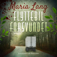 Flyttebil forsvundet - Maria Lang