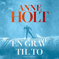 En grav til to - Anne Holt