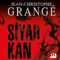 Siyah Kan - Jean Christophe Grange