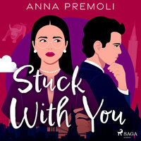 Stuck With You - Anna Premoli