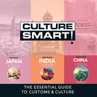 Asia—Culture Smart!: The Essential Guide to Customs & Culture - Culture Smart!