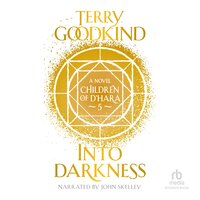 Into Darkness: The Children of D'Hara, episode 5 - Terry Goodkind