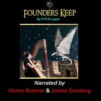 Founders Keep: There will be dragons! - M R R Lopez