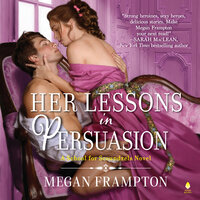 Her Lessons in Persuasion: A School for Scoundrels Novel - Megan Frampton