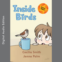 Inside Birds - Cecilia Smith