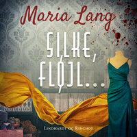 Silke, fløjl ... - Maria Lang