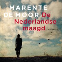 De Nederlandse maagd - Marente de Moor