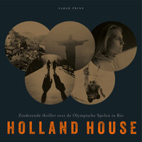 Holland House - Sarah Prins