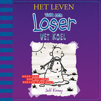 Het leven van een Loser 13 - Vet koel: Het leven van een Loser 13 - Jeff Kinney