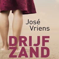 Drijfzand - José Vriens, Jose Vriens