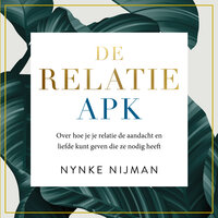 De Relatie-APK - Nynke Nijman