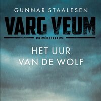 Het uur van de wolf: Varg Veum privédetective - Gunnar Staalesen