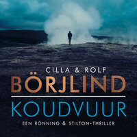 Koudvuur - Rolf Börjlind, Cilla Börjlind, Cilla & Rolf Börjlind
