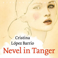 Nevel in Tanger - Cristina López Barrio, Cristina Lopez Barrio