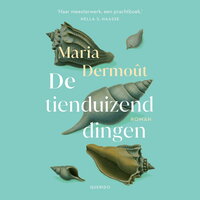 De tienduizend dingen - Maria Dermoût