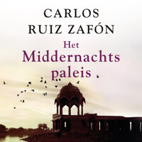 Het Middernachtspaleis - Carlos Ruiz Zafon, Carlos Ruiz Zafón