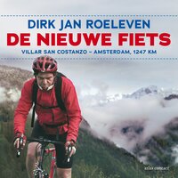 De nieuwe fiets: Villar San Costanzo - Amsterdam, 1247 km - Dirk-Jan Roeleven, Dirk Jan Roeleven
