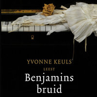 Benjamins bruid - Yvonne Keuls