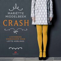 Crash - Mariette Middelbeek, Mariëtte Middelbeek