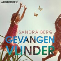 Gevangen vlinder: De verdwijning van kleine Cecelia - Sandra Berg