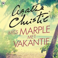 Miss Marple met vakantie - Agatha Christie