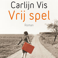 Vrij spel - Carlijn Vis