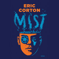 Mist - Eric Corton