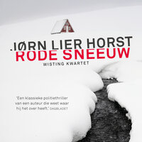 Rode sneeuw - Jørn Lier Horst