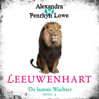 Leeuwenhart - Alexandra Penrhyn Lowe