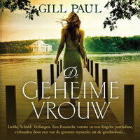 De geheime vrouw - Gill Paul