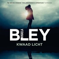 Kwaad licht - Mikaela Bley