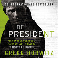 De president - Gregg Hurwitz