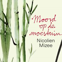 Moord op de moestuin - Nicolien Mizee